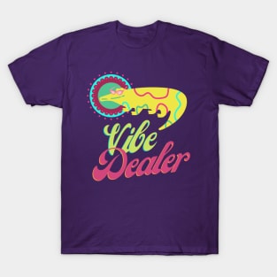 Your local vibe dealer- T-Shirt